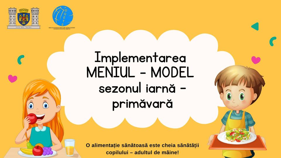 Implementarea MENIUL – MODEL (sezonul iarnă – primăvară)